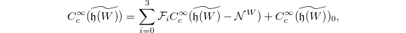 $$C_c^\infty(\widetilde{\mathfrak{h}(W)})=\sum_{i=0}^3 \mathcal{F}_i C_c^\infty(\widetilde{\mathfrak{h}(W)}-\mathcal{N}^W)+C_c^\infty(\widetilde{\mathfrak{h}(W)})_0,$$