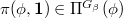 $\pi(\phi,\mathbf{1})\in \Pi^{G_\beta}(\phi)$